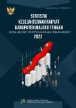 Statistik Kesejahteraan Rakyat Kabupaten Maluku Tengah 2022