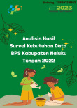 Analisis Hasil Survei Kebutuhan Data BPS Kabupaten Maluku Tengah 2022
